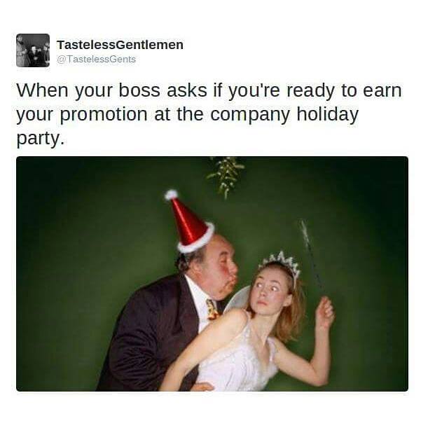Savage AF Friday meme about sleeping with your boss for a promotion