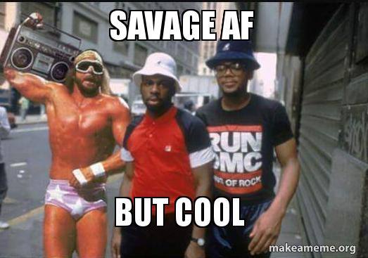 savage memes - savage AF meme of bucket hat run dmc
