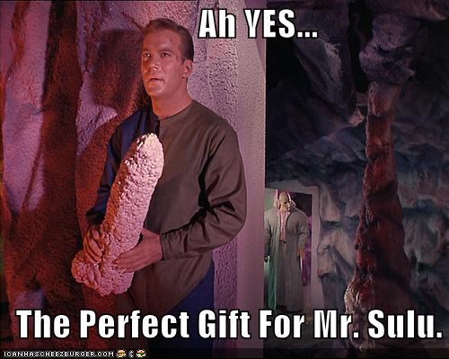 savage meme offend memes - Ah Yes... The Perfect Gift For Mr. Sulu. Icanhascheezburger.Com