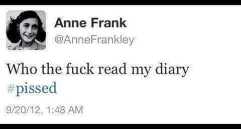 Tuesday meme of a tweet by Anne Frank about her diary