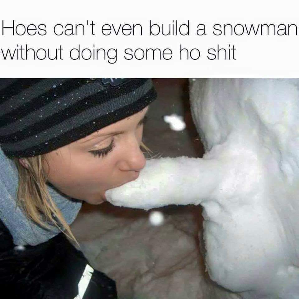 Tuesday meme of a woman going down on a snow penis