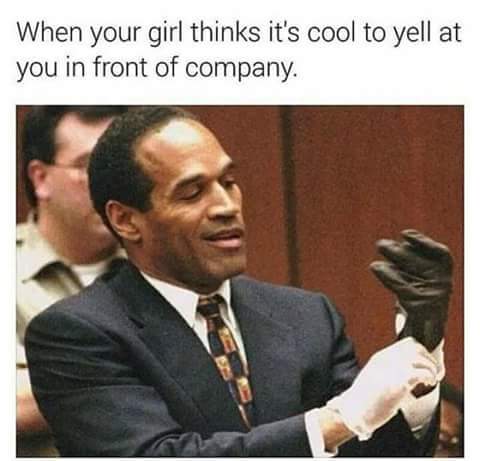 Tuesday meme about domestic violence with pic of OJ Simpson trying a glove on