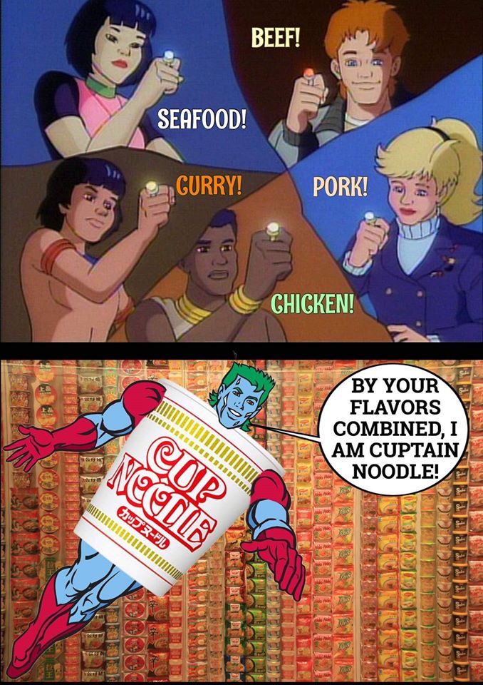 offensive meme captain planet rings - Beef! Seafood! Curry! Pork! Chicken! By Your Flavors Combined, I Am Cuptain Noodle! Cod S Toodud J3Fil I Do Not De Chebohlereien