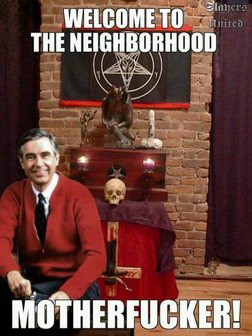 Mr Rogers at a Satanic gathering.