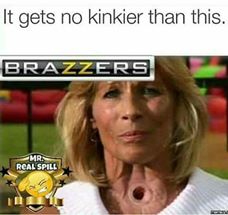 memes - offensive memes - It gets no kinkier than this. Brazzers Mr Real Spill!