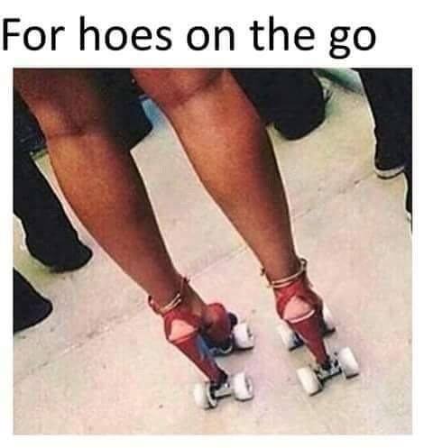 memes - thots on the go - For hoes on the go