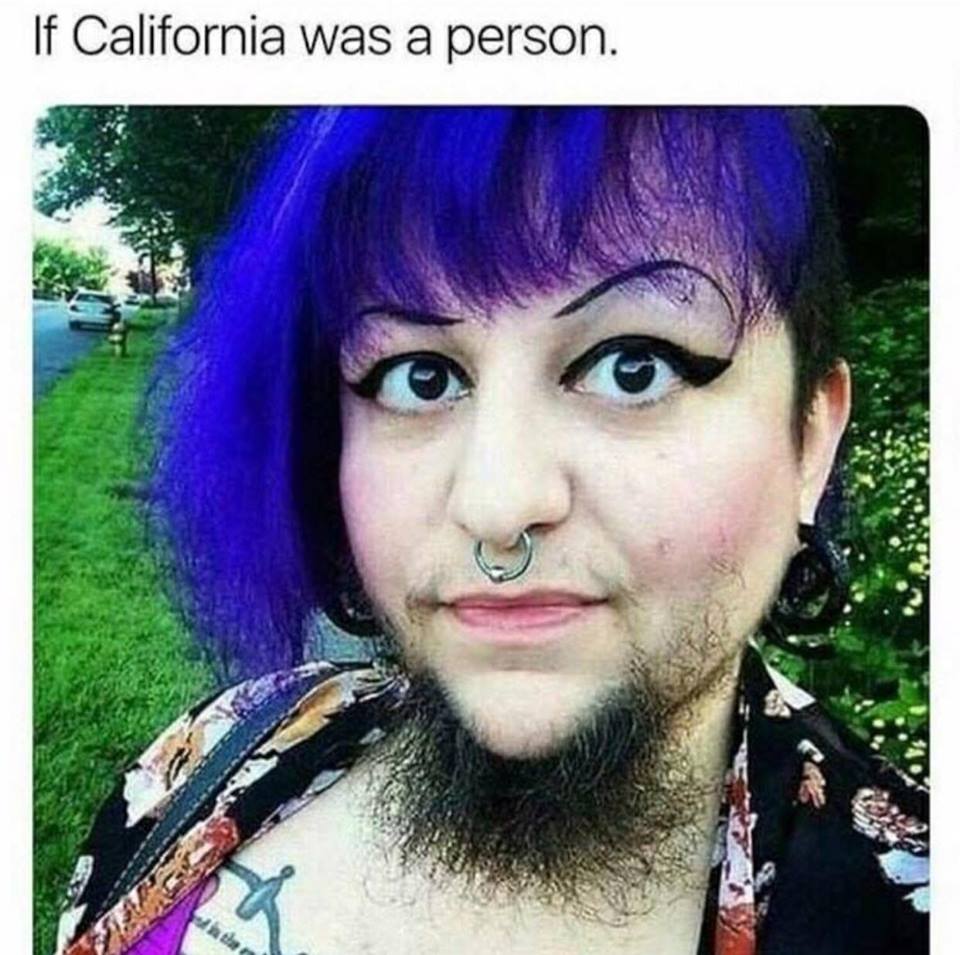 Savage Thursday meme about Californians being hairy feminists