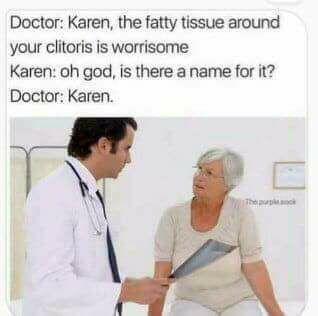 dank monday meme of what is a Karen