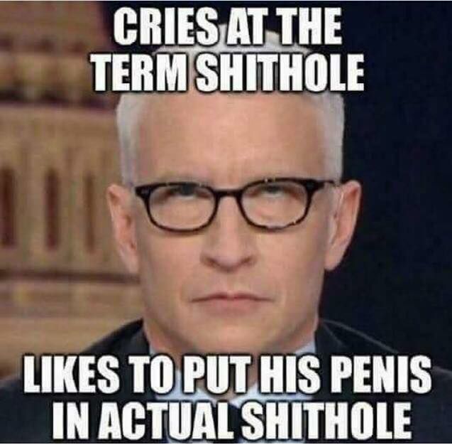 dank monday meme of Anderson Cooper being angry at the word shithole