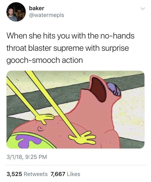 she hits you - baker When she hits you with the nohands throat blaster supreme with surprise goochsmooch action 3118, 3,525 7,667