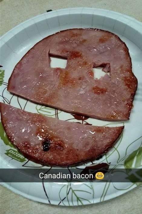 canadian bacon meme - Canadian bacon