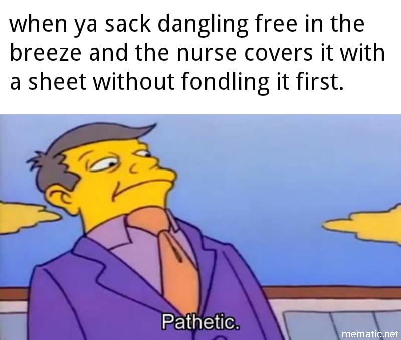 Wednesday meme of Pathetic simpson of trying on hospital gown