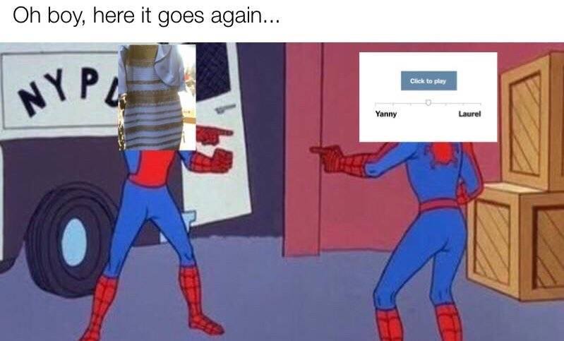 memes - two spider men - Oh boy, here it goes again... Click to play Yanny Laurel