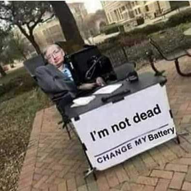 memes de change my mind - I'm not dead Change My Battery