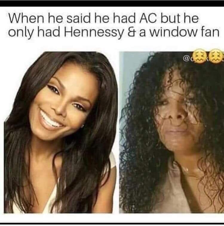 Savage meme - black hair - When he said he had Ac but he only had Hennessy & a window fan