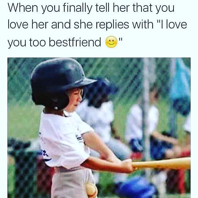 meme kid baseball - When you finally tell her that you love her and she replies with "I love you too bestfriend @"