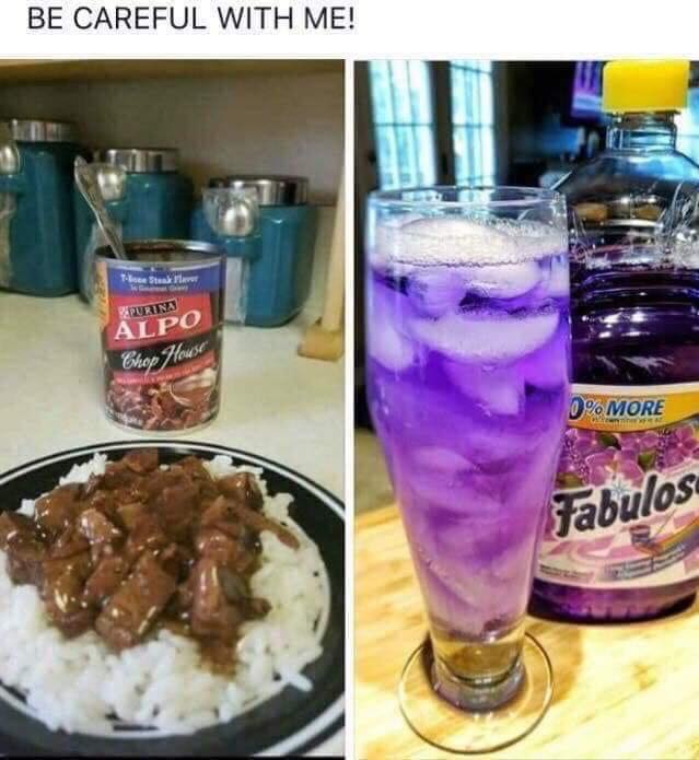 memes - grape kool aid - Be Careful With Me! There Puura Alpo Cyhoe House 0% More fabulos