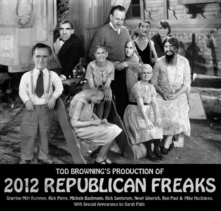 Don't you just love the 2012 Republican Freakshow?