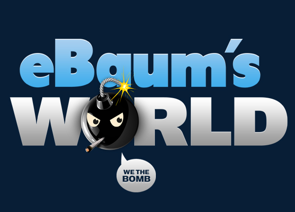 My logo, LOOOVE EBAUMS WORLD FUCK!