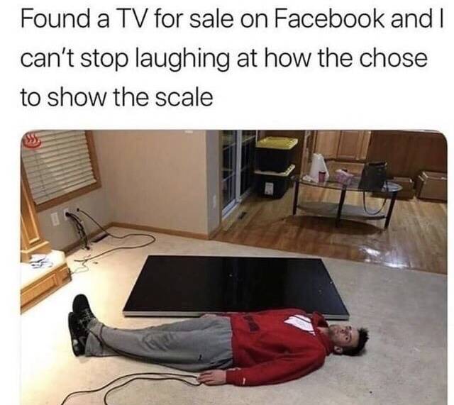 memes - funny facebook marketplace meme - Found a Tv for sale on Facebook and I can't stop laughing at how the chose to show the scale