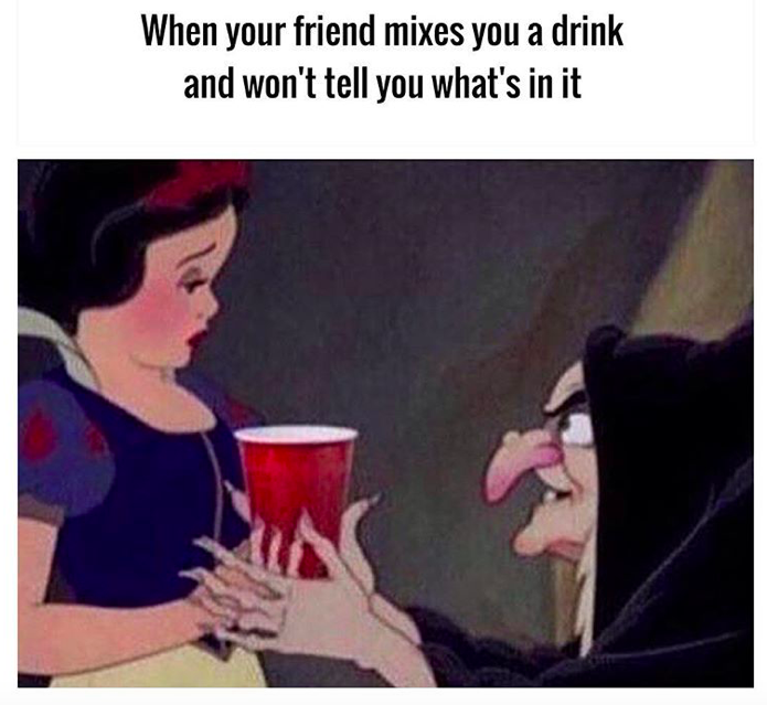 drunk meme - When your friend mixes you a drink and won't tell you what's in it