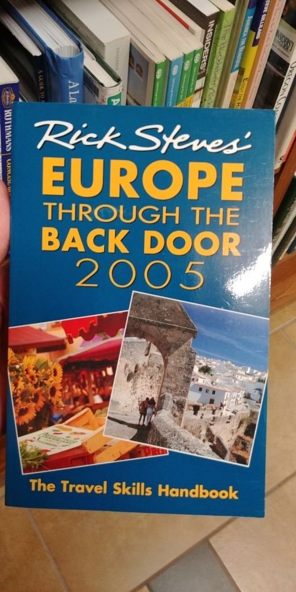 thrift store poster - Nsiders A Guide Ton A La Come Ruthmand Wmladl Un Rick Steves' Europe Through The Back Door 2005 The Travel Skills Handbook