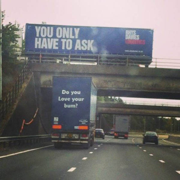 motorway jokes - You Only Have To Ask Do you Love your bum?