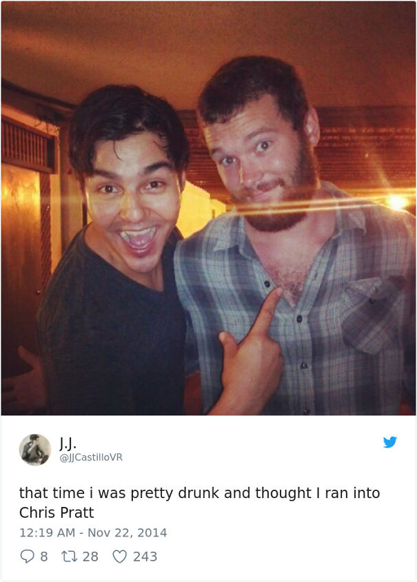 that time i was pretty drunk and thought I ran into Chris Pratt 9 8 12 28 243