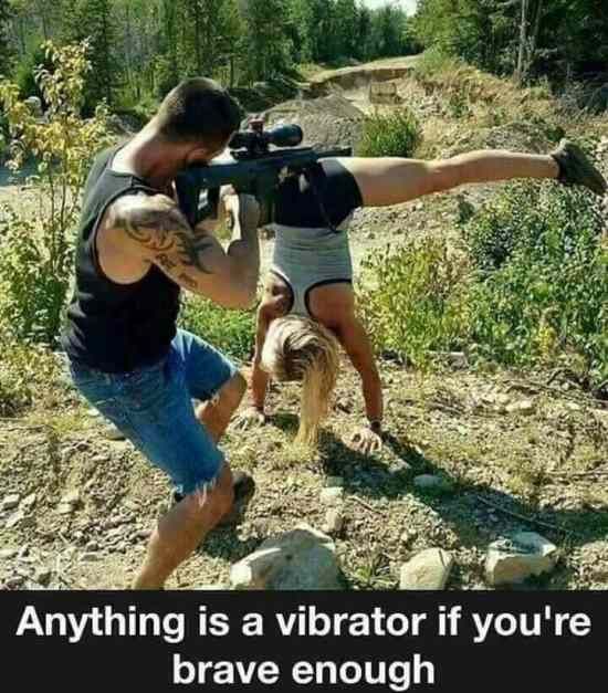 meme - anything is a vibrator if you re brave enough - Anything is a vibrator if you're brave enough