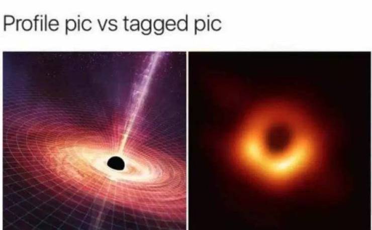 black hole meme - Profile pic vs tagged pic