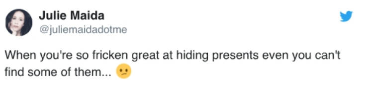 Manchester United F.C. - Julie Maida When you're so fricken great at hiding presents even you can't find some of them...