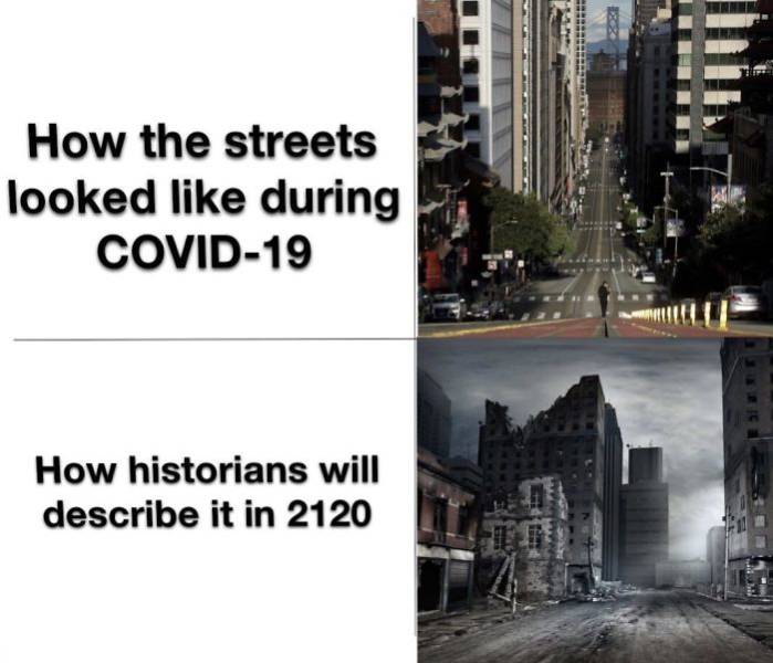 metropolis - How the streets looked during Covid19 How historians will describe it in 2120