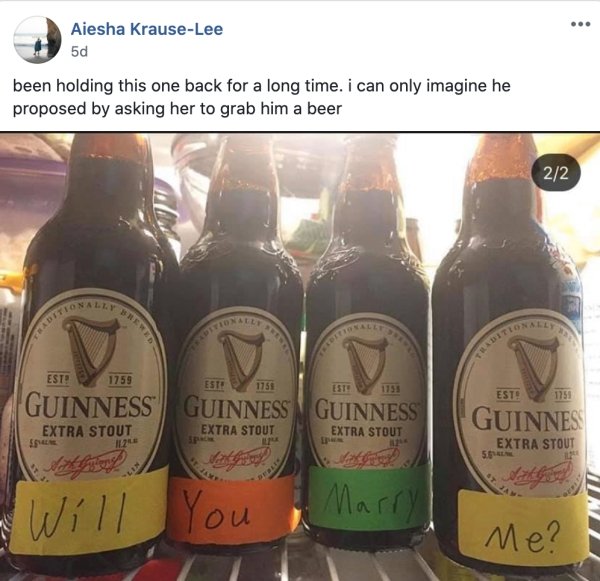 beer bottle - ... Aiesha KrauseLee 50 been holding this one back for a long time. i can only imagine he proposed by asking her to grab him a beer 22 Vvv Det Lokale Est 1759 Este 1151 Est 1153 Est! 1751 Guinness Guinness Guinness Guinnes Extra Stout Extra 