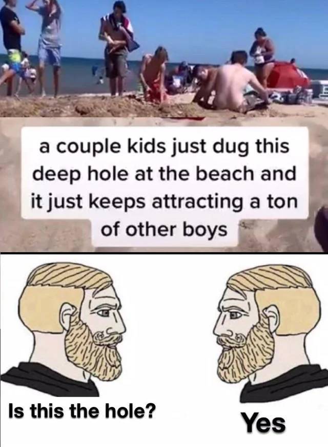 marker swords meme - a couple kids just dug this deep hole at the beach and it just keeps attracting a ton of other boys Is this the hole? Yes