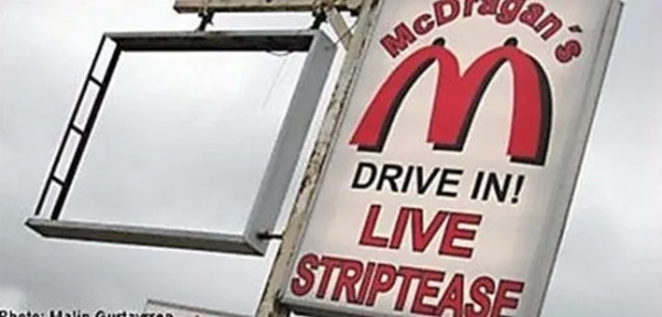 signage - Mcl m Drive In! Live Striptease Dhada.