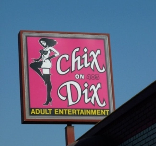 strip club signs - Chix On 403 Dix Adult Entertainment