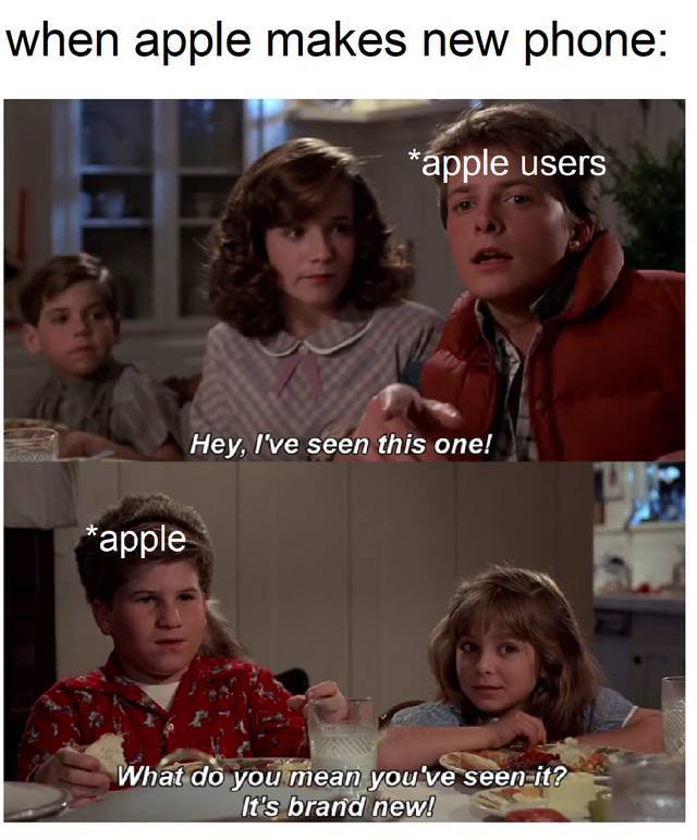 anti vaxxer meme - when apple makes new phone apple users Hey, I've seen this one! apple What do you mean you've seen it? It's brand new!