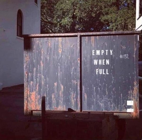 schrodinger's dumpster - Empty When Full