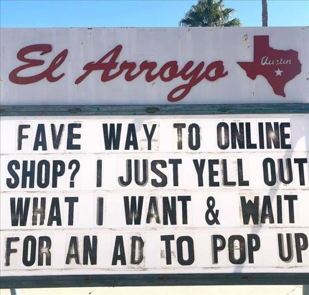 asadero - El Arroyo lustun Fave Way To Online Shop? | Just Yell Out What I Want & Wait For An Ad To Pop Up