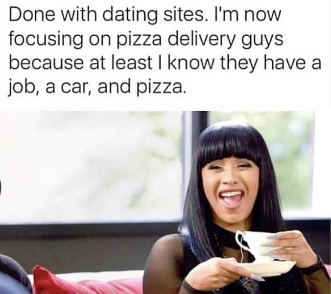 merry christmas text meme - Done with dating sites. I'm now focusing on pizza delivery guys because at least I know they have a job, a car, and pizza.