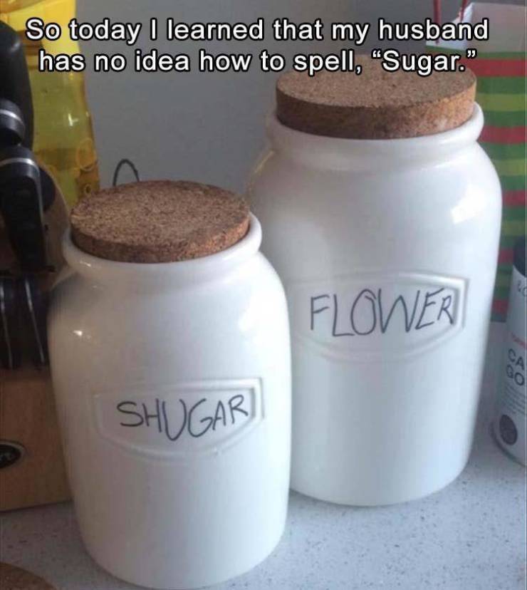 mason jar - So today I learned that my husband has no idea how to spell, "Sugar." Flower Shugar