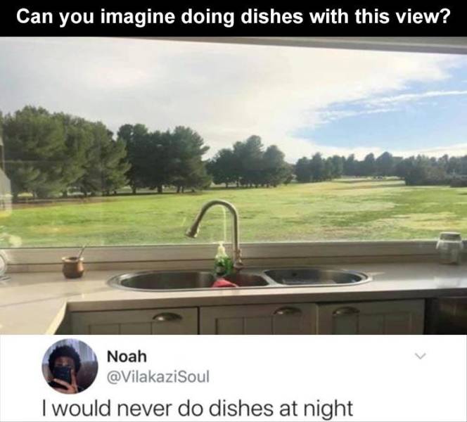 vehicle - Can you imagine doing dishes with this view? Noah I would never do dishes at night
