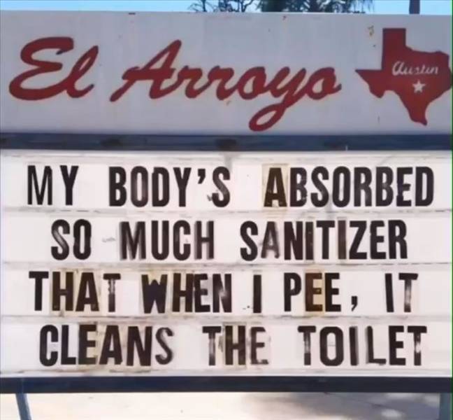 vehicle registration plate - El Arroyo Austin My Body'S Absorbed So Much Sanitizer That When I Pee, It Cleans The Toilet
