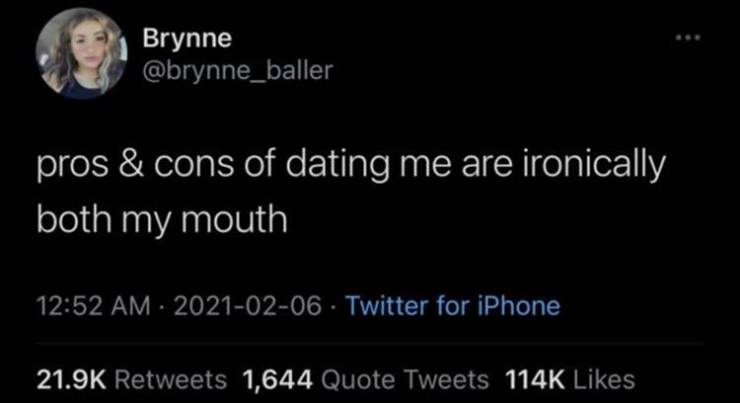 atmosphere - Brynne pros & cons of dating me are ironically both my mouth Twitter for iPhone 1,644 Quote Tweets