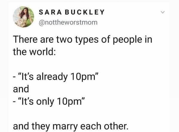 marriage memes - paper - Sara Buckley There are two types of people in the world