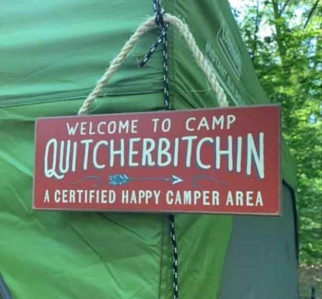 fun randoms - tree - Welcome To Camp Quitcherbitchin A Certified Happy Camper Area