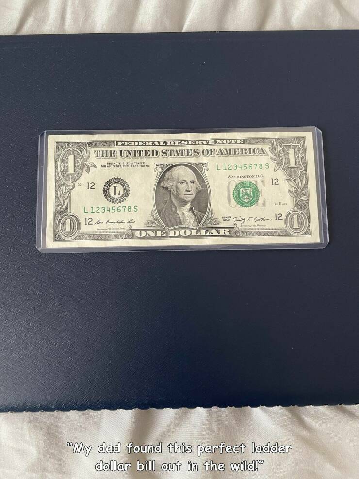 daily dose of randoms - us 1 dollar bill - Federal Reserve Note The United States Of America This Note Is Legal Tender For All Dests, Public And Private E12 L12345678 S 12 los Buntades i sch L12345678 S Washington, D.C. 12 Ka Fan 12 Style Fr Andrago One D