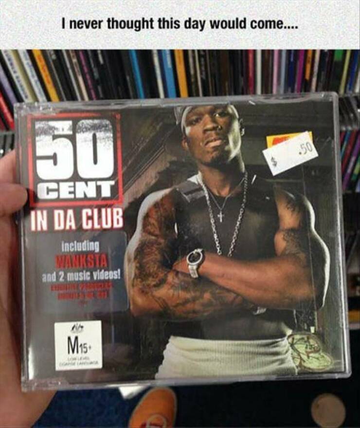 random cool pics - 50 cent in da club meme - I never thought this day would come.... 50 Cent In Da Club including Wanksta and 2 music videos! Bruto Patria A M15 .50