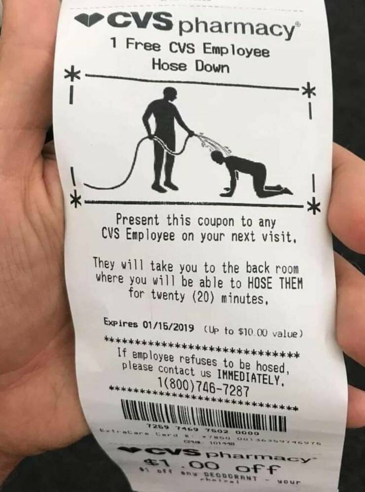 daily dose of randoms - cvs employee hose down - Cvs pharmacy 1 Free Cvs Employee Hose Down Present this coupon to any Cvs Employee on your next visit. They will take you to the back room where you will be able to Hose Them for twenty 20 minutes. Expires 