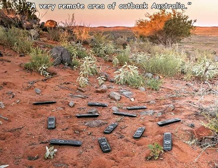 daily dose of pics and memes - remote australia meme - very remote area of outback Australia." FOF1